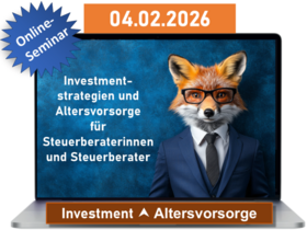 Investmentstrategien und Altersvorsorge für Steuerberaterinnen und Steuerberater